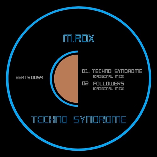 M.Rox - Techno Syndrome [BEATS0059]